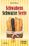 Konstandin / Hellmann / Wark |  Schwabens Schwarze Seele | Buch |  Sack Fachmedien