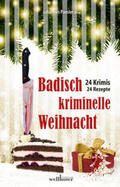Beil / Paesler / Hesse |  Badisch kriminelle Weihnacht | Buch |  Sack Fachmedien