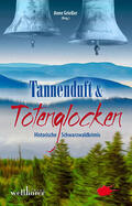 Grießer |  Tannenduft und Totenglocken: Historische Schwarzwaldkrimis | eBook | Sack Fachmedien