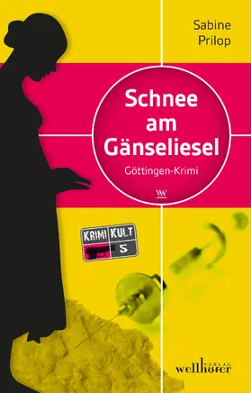 Prilop |  Schnee am Gänseliesel. Göttingen Krimi | eBook | Sack Fachmedien