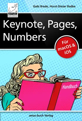 Radke / Brede |  Keynote, Pages, Numbers Handbuch | eBook | Sack Fachmedien