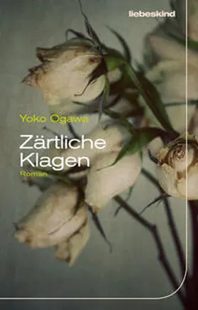 Ogawa |  Zärtliche Klagen | Buch |  Sack Fachmedien
