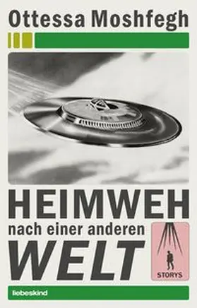 Moshfegh |  Heimweh nach einer anderen Welt | Buch |  Sack Fachmedien