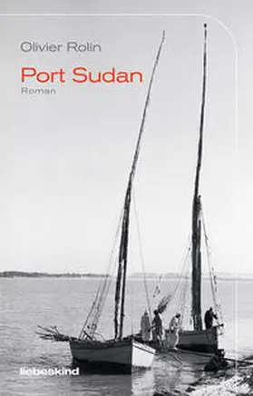 Rolin | Port Sudan | Buch | 978-3-95438-135-7 | www.sack.de