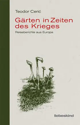 Ceric / Ceric / Martella |  Gärten in Zeiten des Krieges | Buch |  Sack Fachmedien