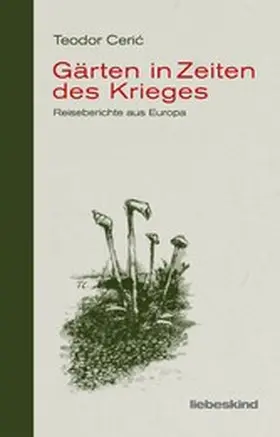 Ceric |  Gärten in Zeiten des Krieges | eBook | Sack Fachmedien