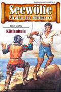 Curtis |  Seewölfe - Piraten der Weltmeere 7 | eBook | Sack Fachmedien