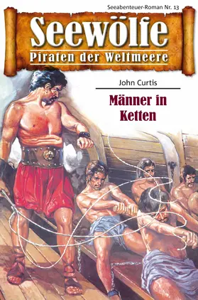 Curtis |  Seewölfe - Piraten der Weltmeere 13 | eBook | Sack Fachmedien