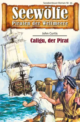 Curtis |  Seewölfe - Piraten der Weltmeere 35 | eBook | Sack Fachmedien