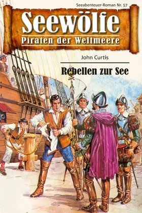 Curtis |  Seewölfe - Piraten der Weltmeere 57 | eBook | Sack Fachmedien