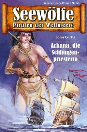 Curtis |  Seewölfe - Piraten der Weltmeere 95 | eBook | Sack Fachmedien