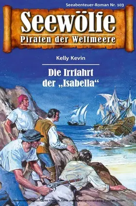 Kevin |  Seewölfe - Piraten der Weltmeere 103 | eBook | Sack Fachmedien