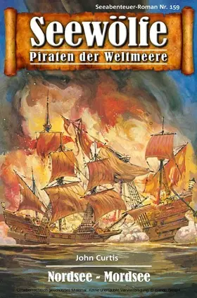 Curtis |  Seewölfe - Piraten der Weltmeere 159 | eBook | Sack Fachmedien