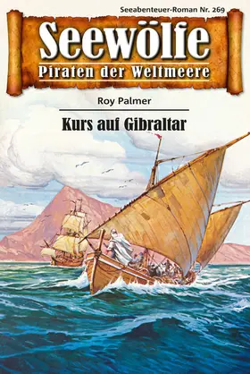 Palmer |  Seewölfe - Piraten der Weltmeere 269 | eBook | Sack Fachmedien