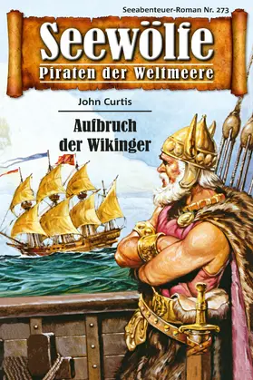 Curtis |  Seewölfe - Piraten der Weltmeere 273 | eBook | Sack Fachmedien