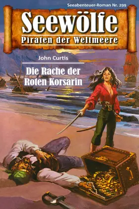 Curtis |  Seewölfe - Piraten der Weltmeere 299 | eBook | Sack Fachmedien