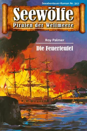 Palmer |  Seewölfe - Piraten der Weltmeere 312 | eBook | Sack Fachmedien