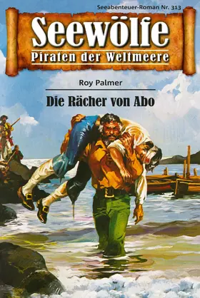 Palmer |  Seewölfe - Piraten der Weltmeere 313 | eBook | Sack Fachmedien