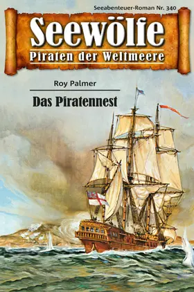 Palmer |  Seewölfe - Piraten der Weltmeere 340 | eBook | Sack Fachmedien