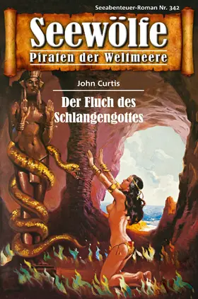 Curtis |  Seewölfe - Piraten der Weltmeere 342 | eBook | Sack Fachmedien