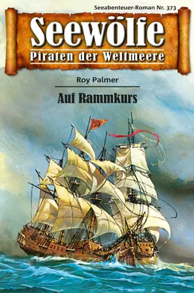 Palmer |  Seewölfe - Piraten der Weltmeere 373 | eBook | Sack Fachmedien