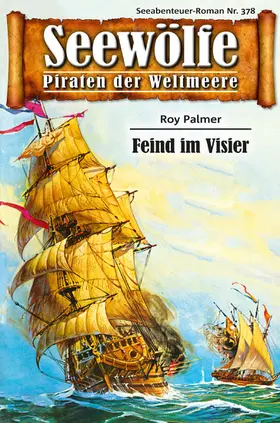 Palmer |  Seewölfe - Piraten der Weltmeere 378 | eBook | Sack Fachmedien