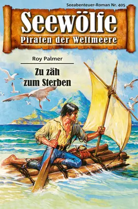 Palmer |  Seewölfe - Piraten der Weltmeere 405 | eBook | Sack Fachmedien