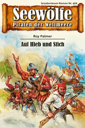 Palmer |  Seewölfe - Piraten der Weltmeere 406 | eBook | Sack Fachmedien