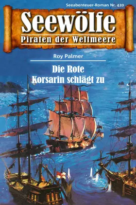 Palmer |  Seewölfe - Piraten der Weltmeere 420 | eBook | Sack Fachmedien