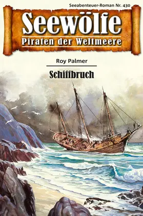 Palmer |  Seewölfe - Piraten der Weltmeere 430 | eBook | Sack Fachmedien