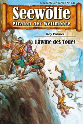Palmer |  Seewölfe - Piraten der Weltmeere 444 | eBook | Sack Fachmedien