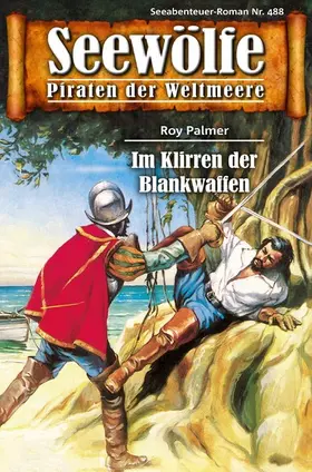 Palmer |  Seewölfe - Piraten der Weltmeere 488 | eBook | Sack Fachmedien