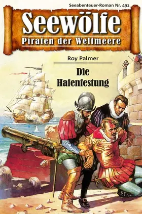 Palmer |  Seewölfe - Piraten der Weltmeere 491 | eBook | Sack Fachmedien