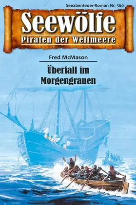 McMason | Seewölfe - Piraten der Weltmeere 560 | E-Book | www.sack.de