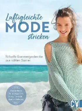 Kersten |  Luftigleichte Mode stricken | eBook | Sack Fachmedien