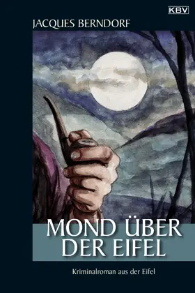 Berndorf |  Mond über der Eifel | eBook | Sack Fachmedien