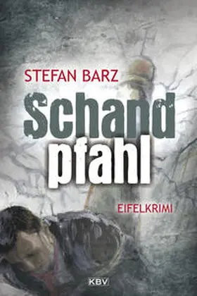 Barz |  Schandpfahl | Buch |  Sack Fachmedien