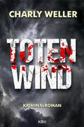 Weller |  Totenwind | eBook | Sack Fachmedien