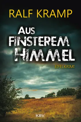 Kramp |  Aus finsterem Himmel | eBook | Sack Fachmedien