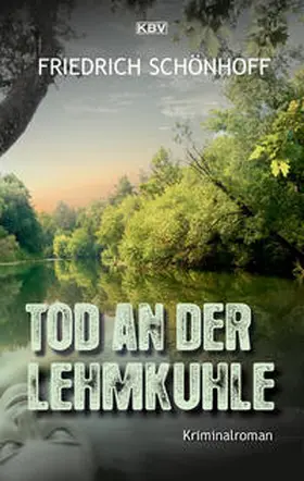 Schönhoff |  Tod an der Lehmkuhle | Buch |  Sack Fachmedien