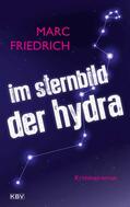 Friedrich |  Im Sternbild der Hydra | eBook | Sack Fachmedien