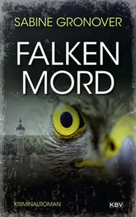 Gronover / Schulze Gronover |  Falkenmord | Buch |  Sack Fachmedien