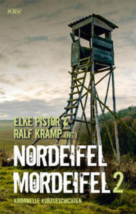 Archan / Pistor / Kiehl |  Nordeifel Mordeifel 2 | Buch |  Sack Fachmedien