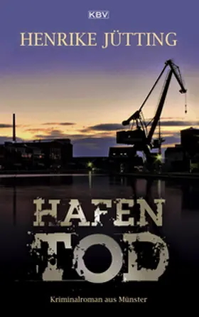 Jütting |  Hafentod | Buch |  Sack Fachmedien