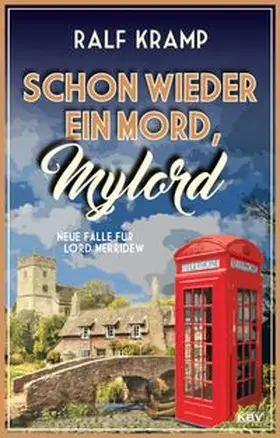Kramp |  Schon wieder ein Mord, Mylord | Buch |  Sack Fachmedien