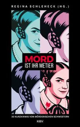 Angelowski / Antons / Archan |  Mord ist ihr Metier | eBook | Sack Fachmedien