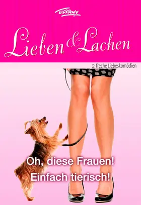 Collins / Porter |  Tiffany Lieben & Lachen Band 3 | eBook | Sack Fachmedien
