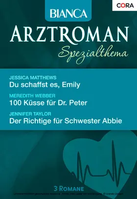 Taylor / Webber / Matthews |  Bianca Arztroman Band 11 | eBook | Sack Fachmedien