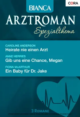 Anderson / McArthur / Herries |  Bianca Arztroman Band 43 | eBook | Sack Fachmedien