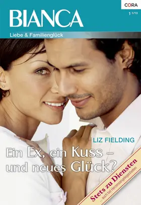 Fielding |  Ein Ex, ein Kuss - und neues Glück? | eBook | Sack Fachmedien